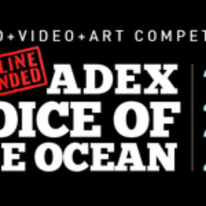 ADEX Voice of the Ocean 2026: Deadline Extended!
